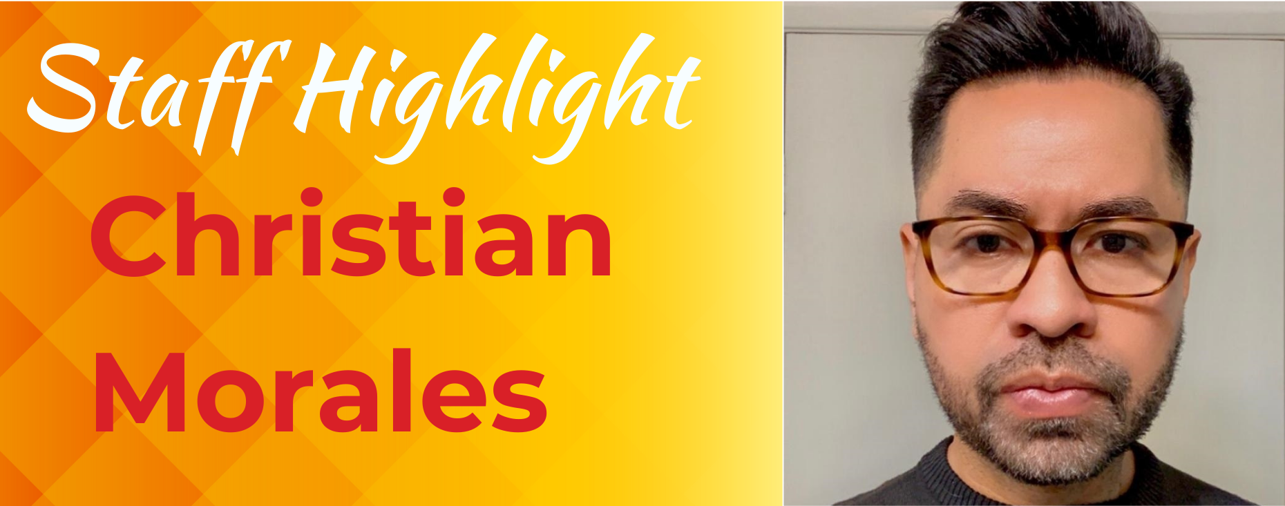 Featured image for “Staff Spotlight – Christian Morales”